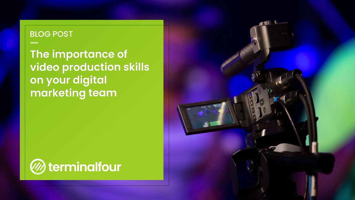 Now we are trying to get as many different types of content out of the one story, team video skills are becoming critical.