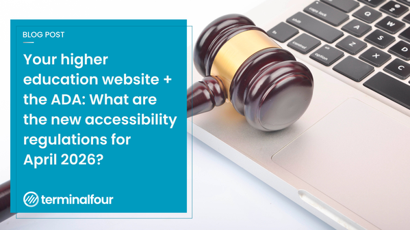 It&rsquo;s the date we knew was coming: a clear web and mobile accessibility standard for state and local governments, including many public colleges and universities. Here&rsquo;s what changes in April 2026, what&rsquo;s included (and what isn&rsquo;t), and how higher ed teams can get ready.